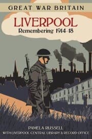 Cover von Great War Britain Liverpool: Remembering 1914-18
