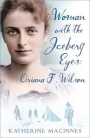 Cover von Woman with the Iceberg Eyes: Oriana F. Wilson