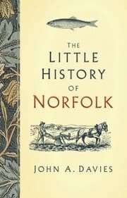 Cover von The Little History of Norfolk