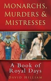 Cover von Monarchs, Murders and Mistresses