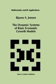 Cover von The Dynamic Systems of Basic Economic Growth Models