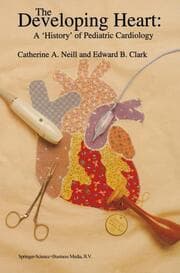 Cover von The Developing Heart: A History of Pediatric Cardiology