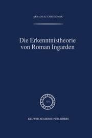 Cover von Die Erkenntnistheorie von Roman Ingarden