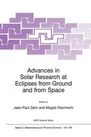 Cover von Advances in Solar Research at Eclipses from Ground and from Space