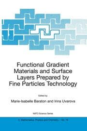 Cover von Functional Gradient Materials and Surface Layers Prepared by Fine Particles Technology