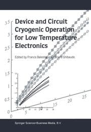 Cover von Device and Circuit Cryogenic Operation for Low Temperature Electronics