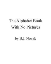 Cover von The Alphabet Book With No Pictures