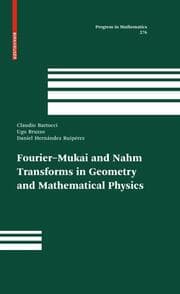 Cover von Fourier-Mukai and Nahm Transforms in Geometry and Mathematical Physics