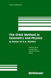 Cover von The Orbit Method in Geometry and Physics
