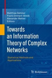 Cover von Towards an Information Theory of Complex Networks