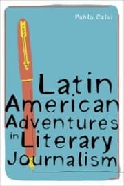 Cover von Latin American Adventures in Literary Journalism