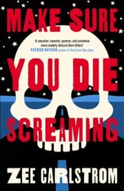 Cover von Make Sure You Die Screaming