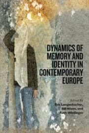 Cover von Dynamics of Memory and Identity in Contemporary Europe
