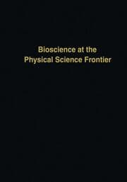 Cover von Bioscience at the Physical Science Frontier