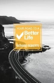 Cover von Your Road To A Better Life