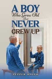 Cover von A Boy Who Grew Old But Never Grew Up