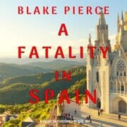 Cover von A Fatality in Spain (A Year in Europe-Book 4)