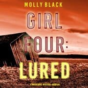 Cover von Girl Four: Lured (A Maya Gray FBI Suspense Thriller-Book 4)
