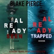 Cover von A Laura Frost FBI Suspense Thriller Bundle: Already Seen (2) and Already Trapped (3)