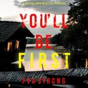 Cover von You'll Be First (A Megan York Suspense Thriller-Book Four)