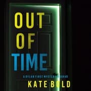 Cover von Out of Time (A Dylan First FBI Suspense Thriller-Book Three)