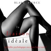 Cover von La Liaison Idéale (Un thriller psychologique avec Jessie Hunt, tome 7)