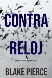 Cover von Contra Reloj (Un misterio de Adele Sharp - Libro Dos)