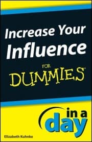 Cover von Increase Your Influence In A Day For Dummies