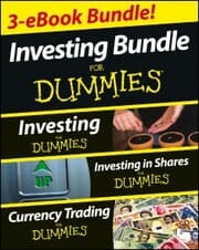 Cover von Investing For Dummies Three e-book Bundle: Investing For Dummies, Investing in Shares For Dummies & Currency Trading For Dummies