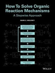 Cover von How To Solve Organic Reaction Mechanisms