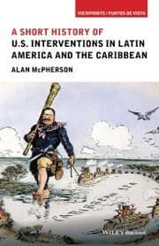 Cover von A Short History of U.S. Interventions in Latin America and the Caribbean