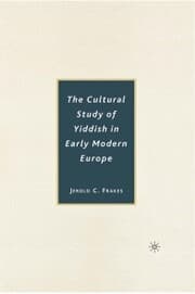 Cover von The Cultural Study of Yiddish in Early Modern Europe