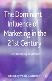 Cover von The Dominant Influence of Marketing in the 21st Century