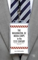 Cover von The Washington, DC Media Corps in the 21st Century