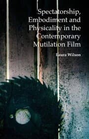 Cover von Spectatorship, Embodiment and Physicality in the Contemporary Mutilation Film