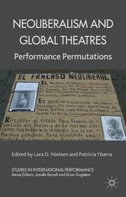 Cover von Neoliberalism and Global Theatres