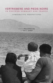 Cover von Vertriebene and Pieds-Noirs in Postwar Germany and France