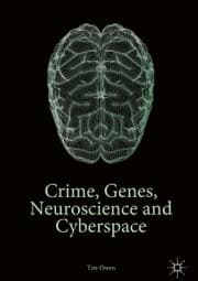 Cover von Crime, Genes, Neuroscience and Cyberspace