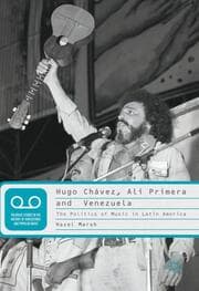 Cover von Hugo Chávez, Alí Primera and Venezuela