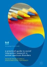 Cover von A Practical Guide to Social Interaction Research in Autism Spectrum Disorders