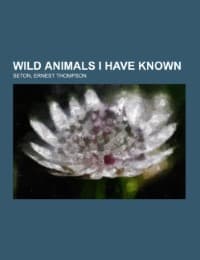 Cover von Wild Animals I Have Known