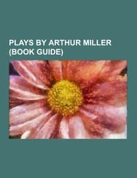 Cover von Plays by Arthur Miller (Book Guide)