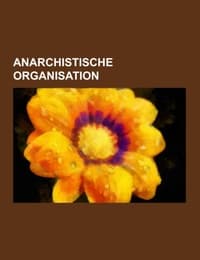Cover von Anarchistische Organisation