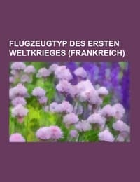 Cover von Flugzeugtyp des Ersten Weltkrieges (Frankreich)