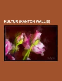 Cover von Kultur (Kanton Wallis)