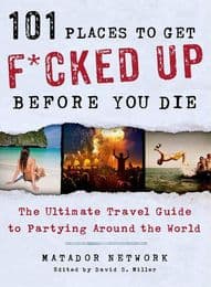 Cover von 101 Places to Get Fucked Up Before You Die