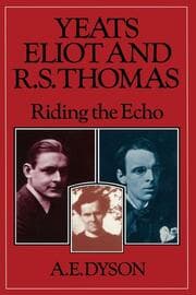 Cover von Yeats, Eliot and R. S. Thomas