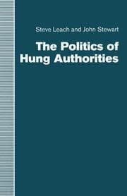 Cover von The Politics of Hung Authorities