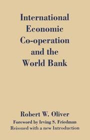 Cover von International Economic Co-Operation and the World Bank