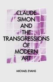 Cover von Claude Simon and the Transgressions of Modern Art